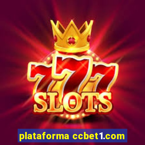 plataforma ccbet1.com